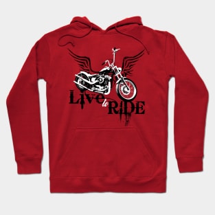 Live to Ride Hoodie